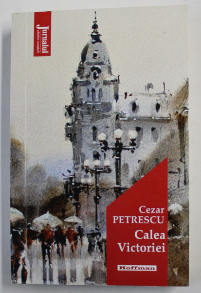 CALEA VICTORIEI de CEZAR PETRESCU , 2020