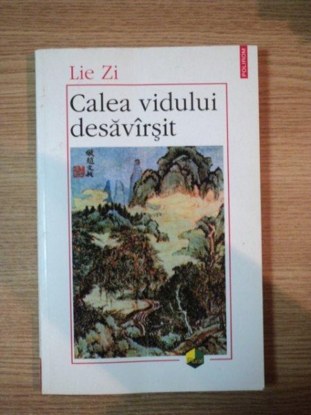 CALEA VIDULUI DESAVARSIT de LIE ZI , 2000