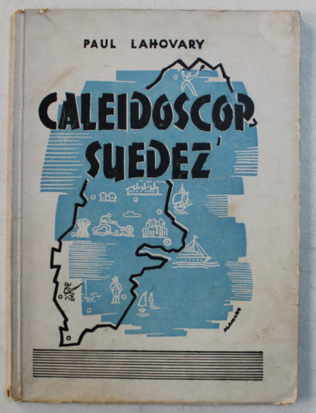 CALEIDOSCOP SUEDEZ de PAUL LAHOVARY , 1944