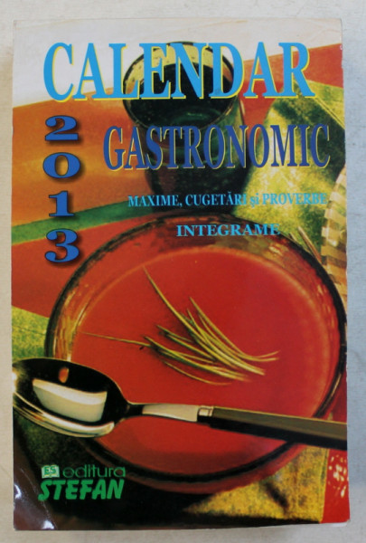 CALENDAR GASTRONOMIC , 2013