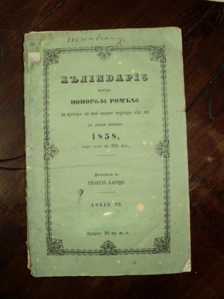 CALENDARIU PENTRU POPORUL ROMANU CU PRIVIRE LA MAI MULTE CERINTE ALE LUI PE ANUL 1858 INTOCMIT DE GEORGE BARITIU