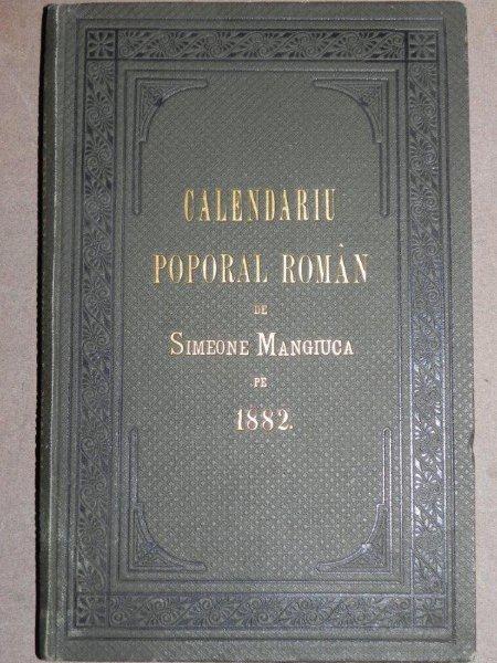 CALENDARIU POPORAL ROMAN  DE SIMEONE MANGIUCA  1882