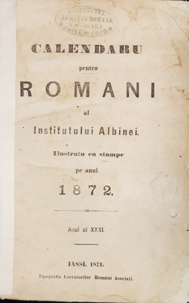 Calendaru pentru Romani 1872-1874 - Iasi,
