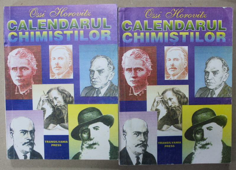 CALENDARUL CHIMISTILOR , VOLUMELE I - II , de OSSI HOROVITZ , 1996