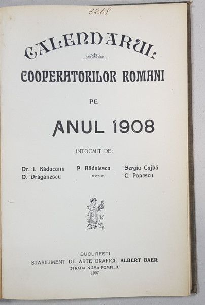 CALENDARUL COOPERATORILOR ROMANI PE ANUL 1908 - BUCURESTI, 1907