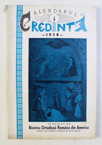 CALENDARUL CREDINTA PE ANUL DOMNULUI 1958
