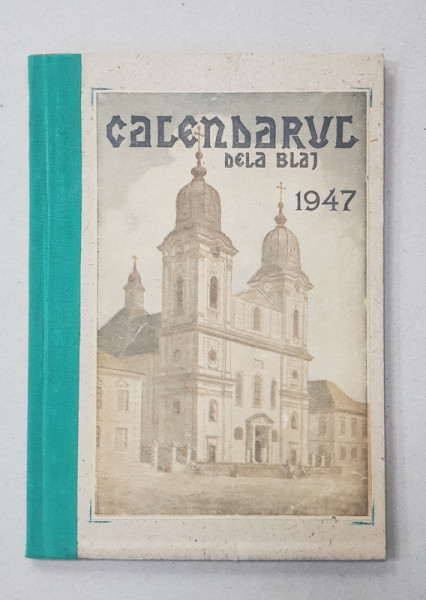 CALENDARUL DELA BLAJ , 1947