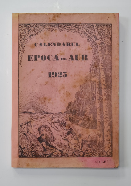 CALENDARUL EPOCA DE AUR PE ANUL 1925