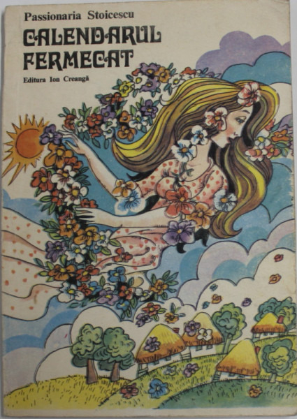 CALENDARUL FERMECAT de PASSIONARIA STOICESCU , 1991
