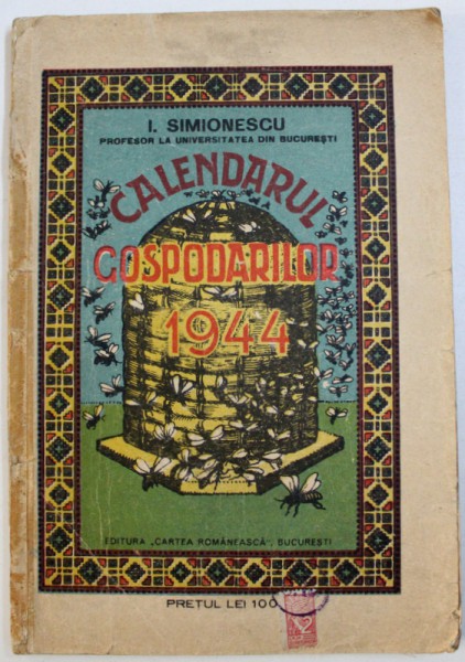 CALENDARUL GOSPODARILOR de I. SIMIONESCU ,  1944