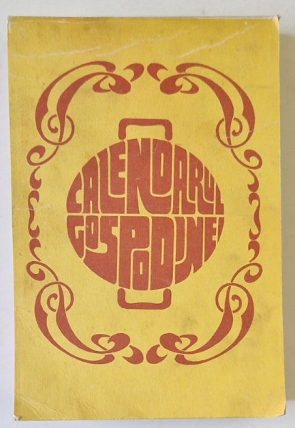 CALENDARUL GOSPODINEI , CALENDAR CU RETETE PE SPATELE FILELOR , 1987