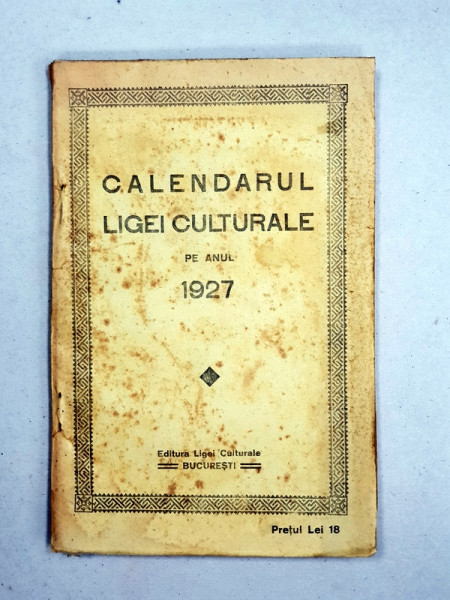 CALENDARUL LIGEI CULTURALE PE ANUL 1927