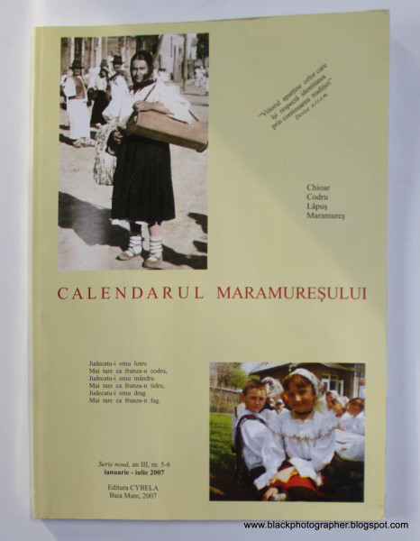 CALENDARUL MARAMURESULUI , REVISTA , SERIE NOUA , ANI III , NR. 5-6 , IANUARIE - IULIE 2007 , COPERTA FATA INDOITA LA PARTEA SUPERIOARA *