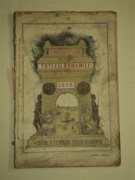 CALENDARUL PENTRU TOTI FII ROMANIEI, BUCURESTI 1898