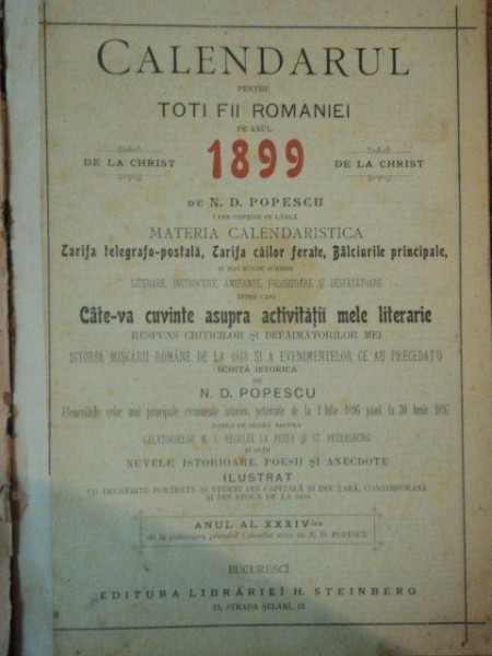 CALENDARUL PENTRU TOTI FII ROMANIEI PE ANUL 1899 de N.D. POPESCU, BUC.