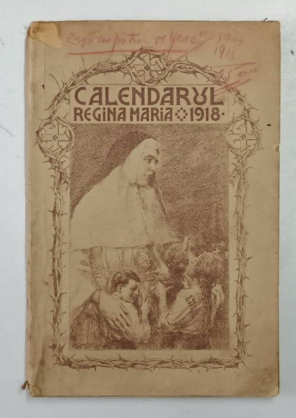 CALENDARUL REGINA MARIA, 1918