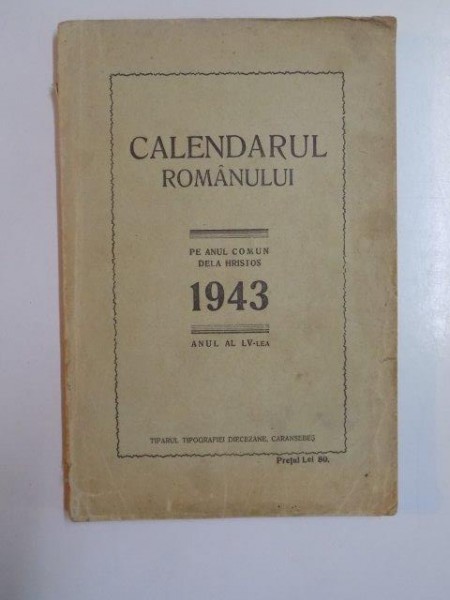 CALENDARUL ROMANULUI PE ANUL COMUN DE L HRISTOS 1943, ANUL AL LV-LEA