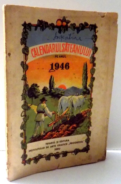 CALENDARUL SATEANULUI PE ANUL 1946 , ANUL LV