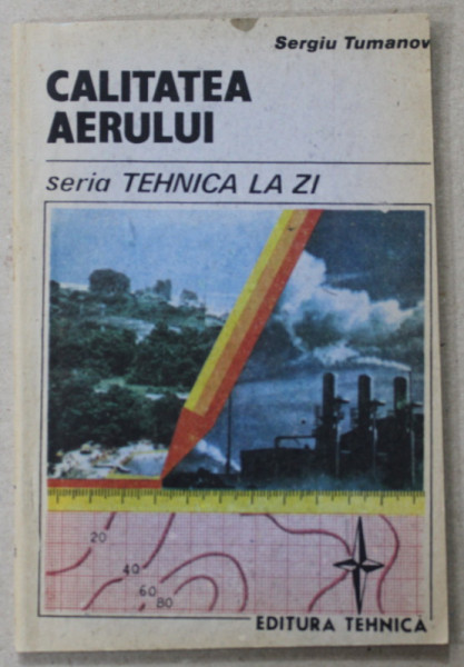 CALITATEA  AERULUI de SERGIU TUMANOV , 1989