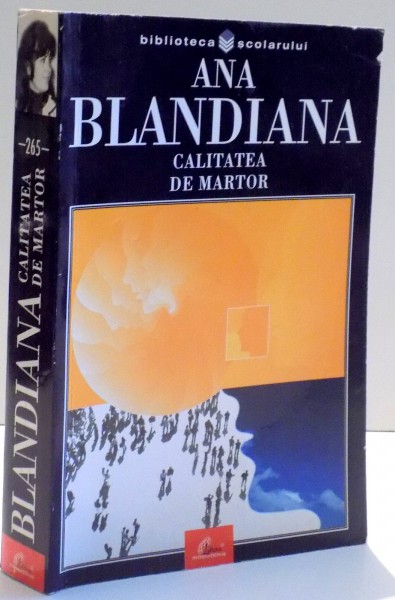 CALITATEA DE MARTOR de ANA BLANDIANA