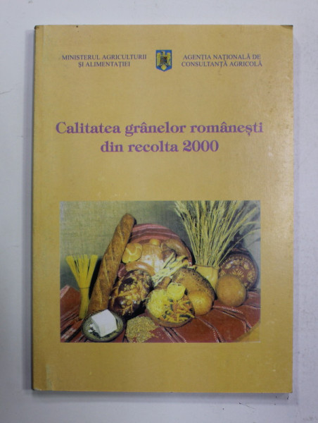 CALITATEA GRANELOR ROMANESTI DIN RECOLTA 2000