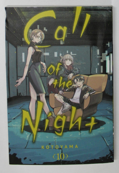 CALL OF THE NIGHT by KOTOYAMA , VOLUME 10 , 2022 , BENZI DESENATE *