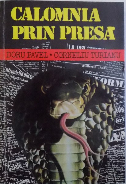 CALOMNIA IN PRESA de DORU PAVEL si CORNELIU TURIANU , 1996