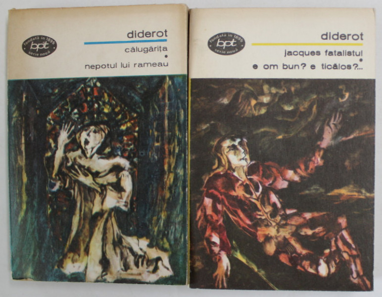 CALUGARITA / NEPOTUL LUI RAMEAU si JACQUES FATALISTUL / E OM BUN ? E TICALOS ? de DIDEROT , 2 VOLUME , 1972