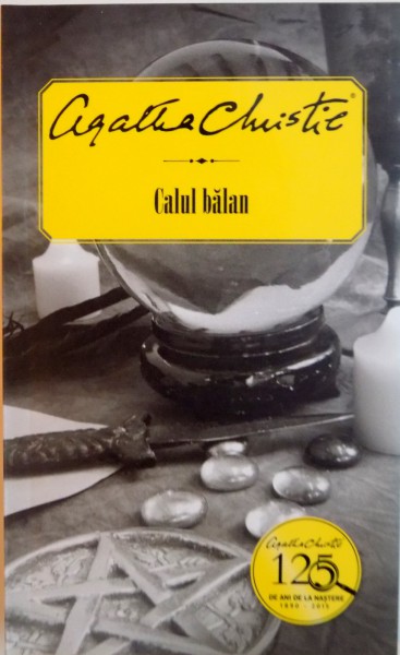 CALUL BALAN de AGATHA CHRISTIE, 2015