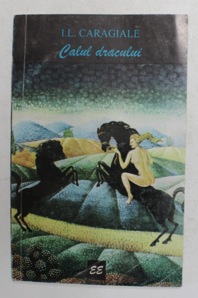 CALUL DRACULUI SI ALTE POVESTIRI de I.L. CARAGIALE , 1995