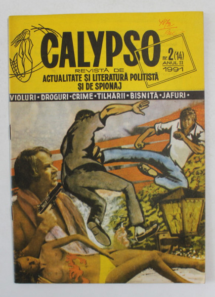 CALYPSO - REVISTA BILUNARA DE ACTUALITATE SI LITERATURA POLITISTA , ANUL II , NR. 2 , 1991