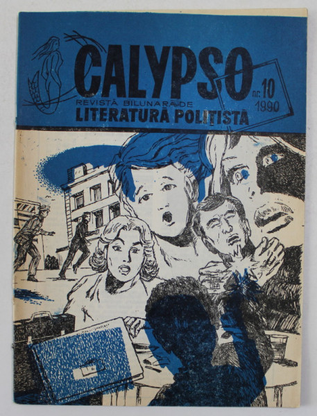 CALYPSO - REVISTA BILUNARA DE LITERATURA POLITISTA , NR. 10 , 1990