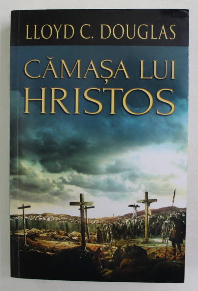 CAMASA LUI HRISTOS de LLOYD C. DOUGLAS , 2021