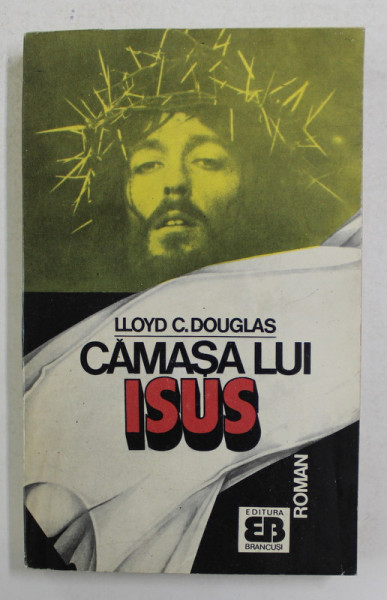 CAMASA LUI ISUS de LLOYD C. DOUGLAS , 1990