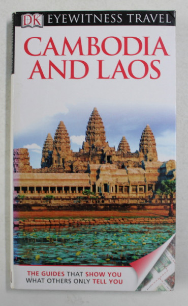 CAMBODIA AND LAOS , EYEWITNESS TRAVEL GUIDE , 2013