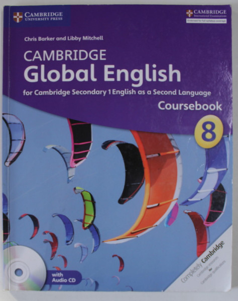 CAMBRIDGE GLOBAL ENGLISH , COURSEBOOK , 8 by CHRIS BARKER and LIBBY MITCHELL , CD INCLUS * , 2014