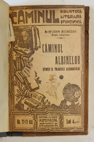 CAMINUL ALBINELOR , STIINTA SI FOLOASELE ALBINARITULUI de FLORIN BEGNESCU , EDITIE INTERBELICA