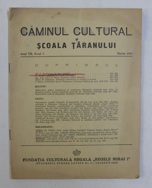 CAMINUL CULTURAL SI SCOALA TARANULUI , REVISTA , ANUL VII , NR. 3 , MARTIE 1941 , PREZINTA O SUBLINIERE CU CREION COLORAT PE COPERTA FATA *