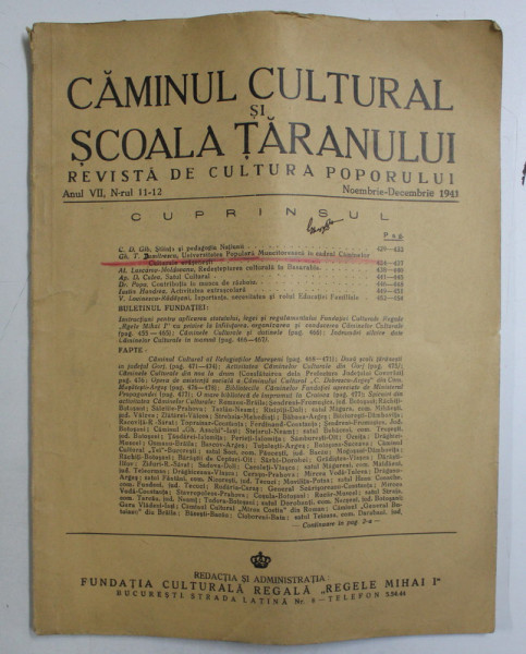 CAMINUL CULTURALA SI SCOALA TARANULUI  - REVISTA DE CULTURA POPORULUI  , ANUL VII , NR. 11 - 12  , NOIEMBRIE - DECEMBRIE , 1941