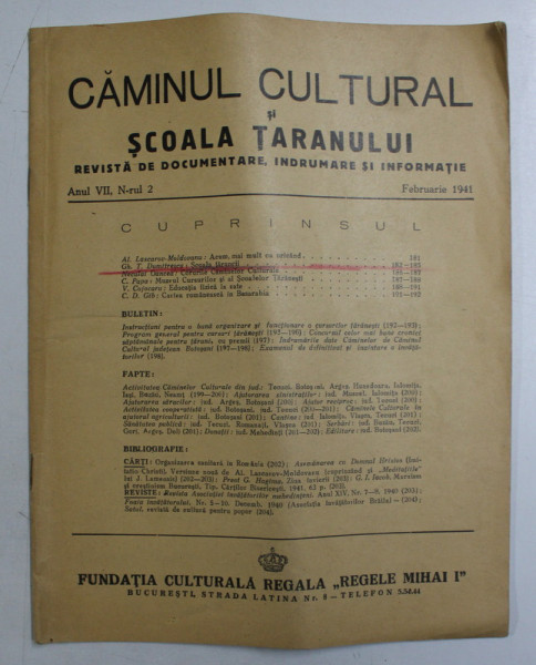 CAMINUL CULTURALA SI SCOALA TARANULUI  - REVISTA DE DOCUMENTARE , INDRUMARE SI INFORMATIE , ANUL VII , NR. 2 , FEBRUARIE 1941