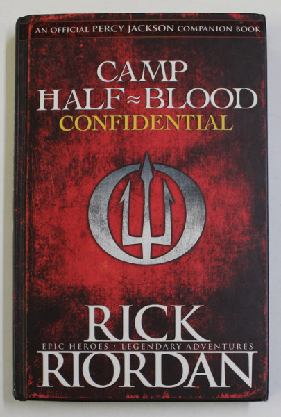 CAMP HALF - BLOOD CONFIDENTIAL by RICK RIORDAN , 2017