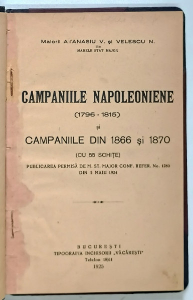 CAMPANIILE NAPOLEONIENE 1796 - 1815 SI CAMPANIILE DIN 1866 SI 1870  - CU 55 SCHITE de maiorii  ATANASIU V . si VELESCU N . , 1925