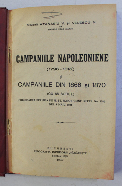 CAMPANIILE NAPOLEONIENE 1796 - 1815 SI CAMPANIILE DIN 1866 SI 1870  - CU 55 SCHITE de maiorii  ATANASIU V . si VELESCU N . , 1925