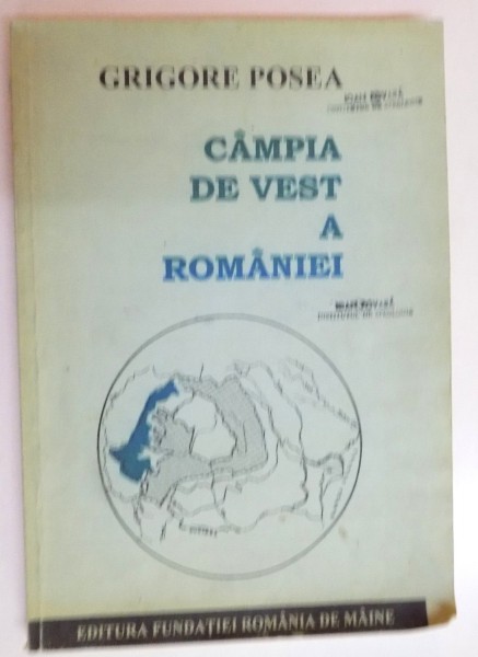 CAMPIA DE VEST A ROMANIEI de GRIGORE POSEA , 1995