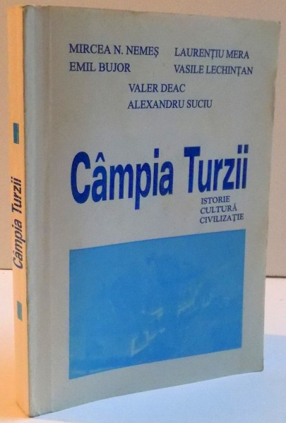 CAMPIA TURZII , ISTORIE,CULTURA,CIVILIZATIE , 1998