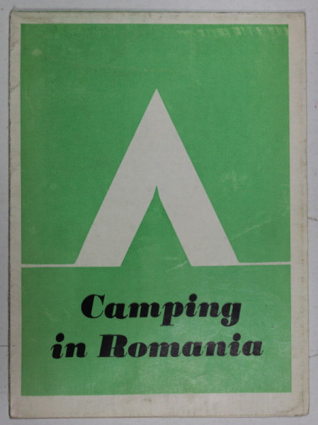 CAMPING IN ROMANIA , HARTA , ANII '70 - ' 80