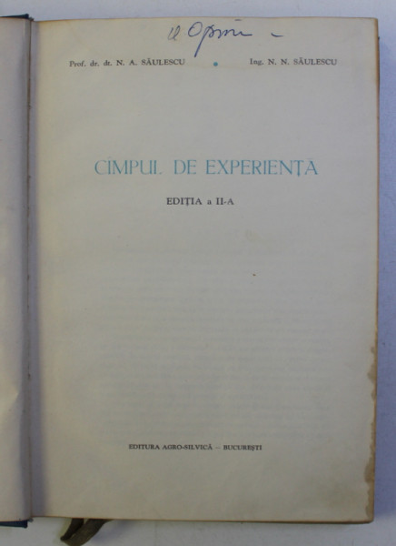 CAMPUL DE EXPERIENTA de N.A. SAULESCU, N.N. SAULESCU, EDITIA A II-A , 1967