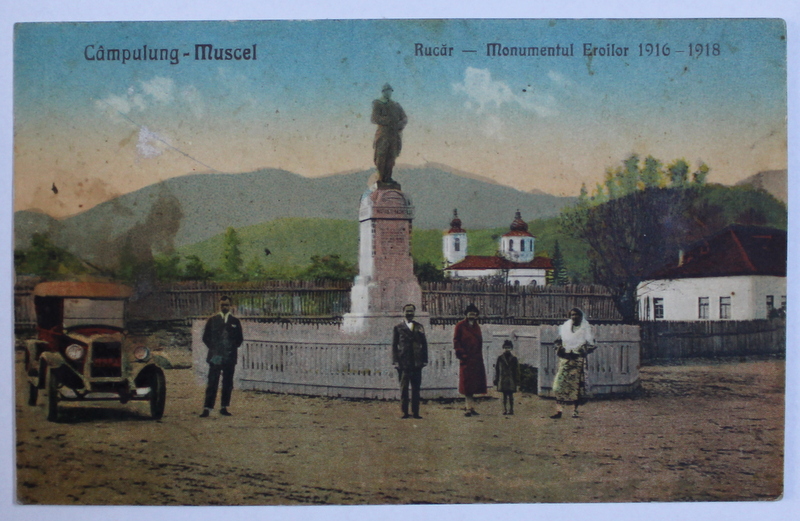 CAMPULUNG - MUSCEL - RUCAR ,   MONUMENTUL EROILOR 1916 - 1918 , CARTE POSTALA ILUSTRATA , POLICROMA,CIRCULATA , DATATA 1929