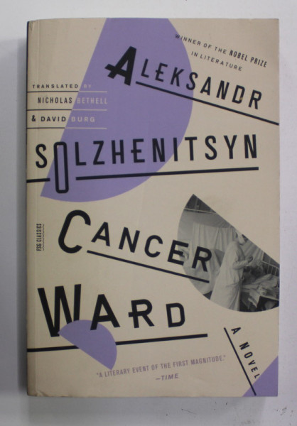 CANCER WARD by ALEKSANDR SOLZHENITSYN , 2015