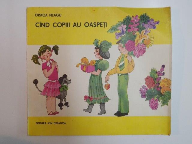 CAND COPIII AU OASPETI de DRAGA NEAGU 1987